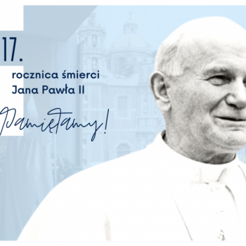 17. rocznica śmierci Jana Pawła II