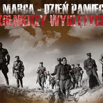 Narodowy Dzień Pamięci Żołnierzy Wyklętych- 1 marca 